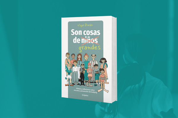 PRESENTACIÓN DE LIBRO Son cosas de grandes viñetas y reflexiones sobre vínculos y prevención del bullying PRESENTACIÓN DE LIBRO Son cosas de grandes viñetas y reflexiones sobre vínculos y prevención del bullying