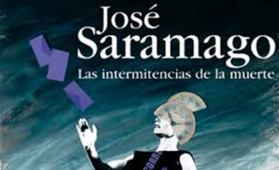 Las intermitencias de la muerte